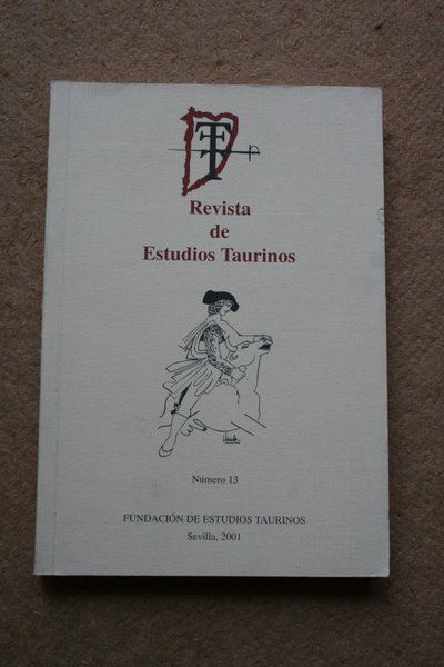 Revista de Estudios Taurinos. Número 13. Ilustrado por José Luis Galicia.