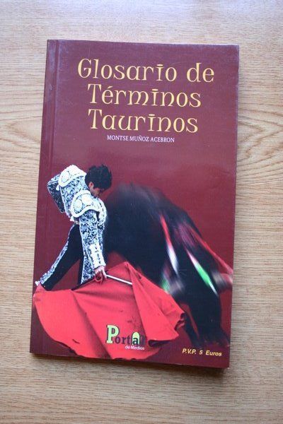 Glosario de términos taurinos.