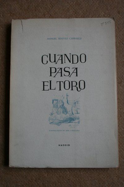 Cuando pasa el toro.