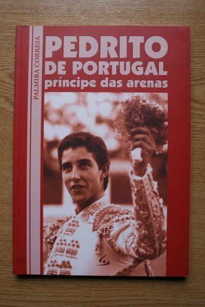 Pedrito de Portugal príncipe das arenas.
