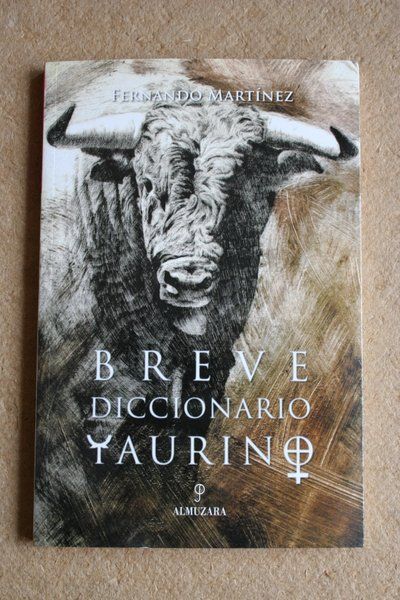 Breve diccionario taurino.