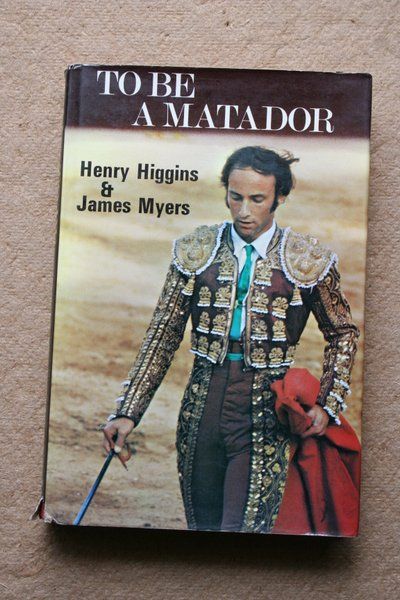 To be a matador. Preface by Kenneth Tynan.