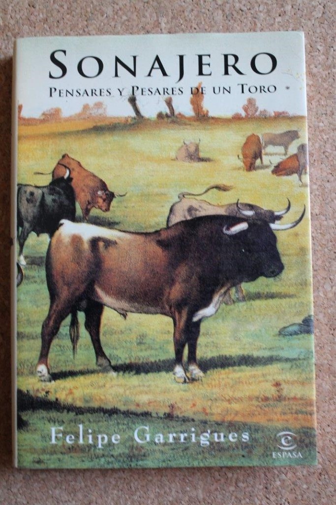 Sonajero. Pensares y pesares de un toro.