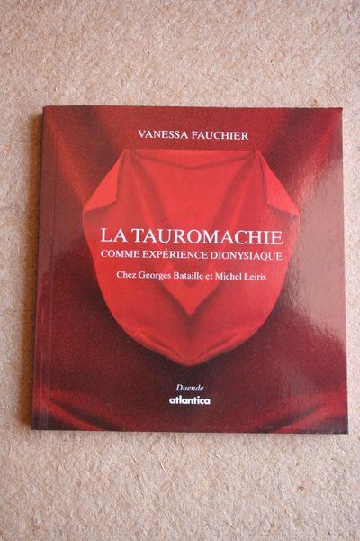 La tauromachie comme expérience dionysiaque chez Georges Bataille et Michel Leiris.