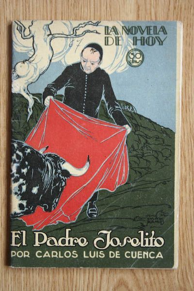 El Padre Joselito. Novela por...