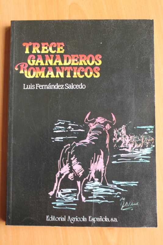 Trece ganaderos románticos. Prólogo de Luis Bollaín, presentación de Cristóbal de la Puerta.