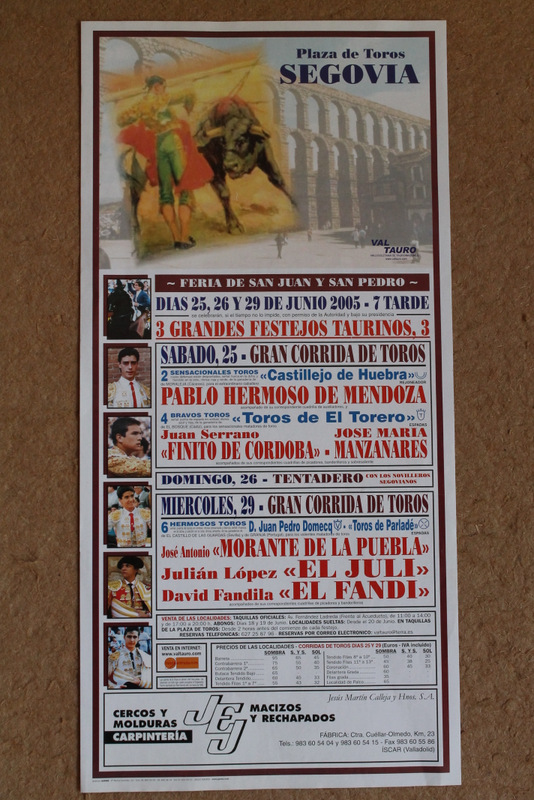 Cartel de toros de Segovia. 25, 26 y 29 de junio de 2005. Feria de San Juan y San Pedro.