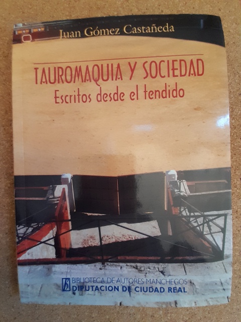 Tauromaquia y sociedad. Escritos desde el tendido.