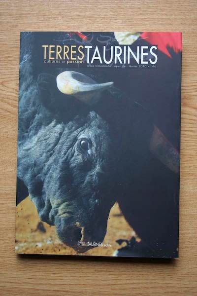 Terres taurines. Cultures et pasion. Revue trimestrielle. Directeur: André Viard. Num. 26. Février 2010.