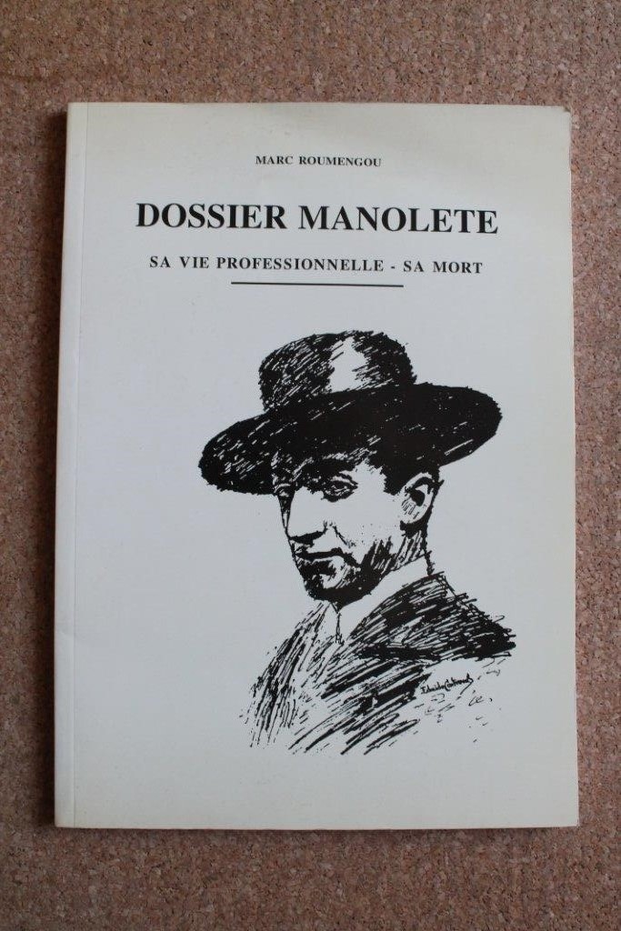 Dossier Manolete. Sa vie professionelle. Sa mort. Présentation et analyse critique de textes contemporains et postérieurs.