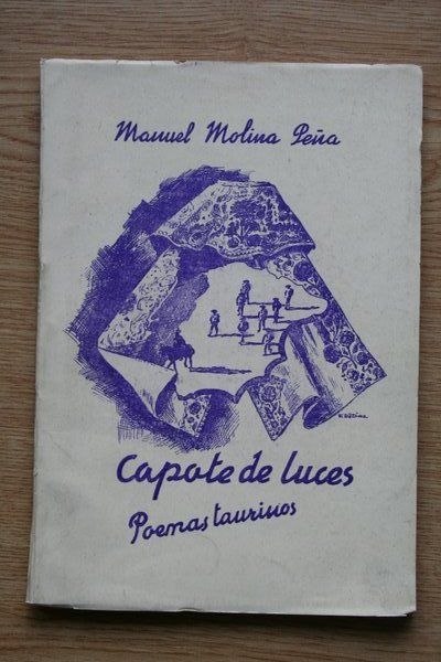 Capote de luces. Poemas taurinos.
