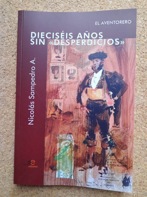 El aventorero. Dieciséis años sin "Desperdicios".