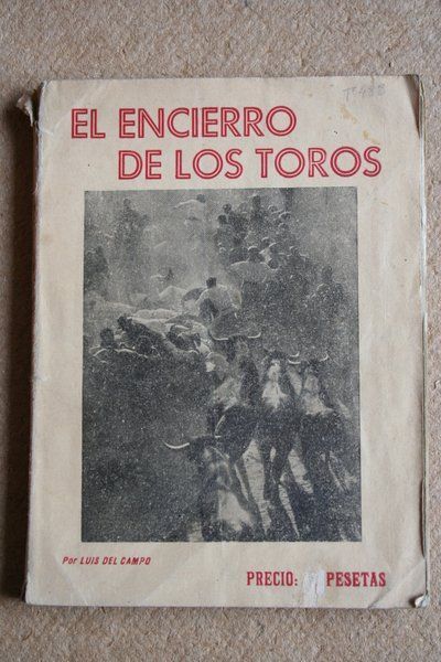 El encierro de los toros.