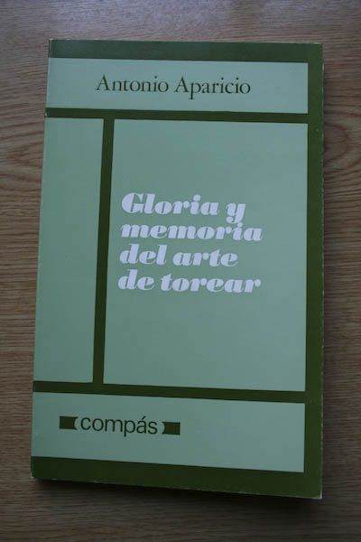 Gloria y memoria del arte de torear. Poesías. Prólogo de Joaquín Caro Romero.