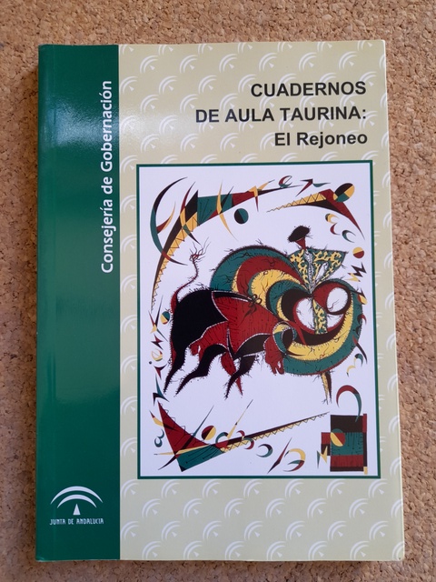 Cuadernos de Aula Taurina: El rejoneo.
