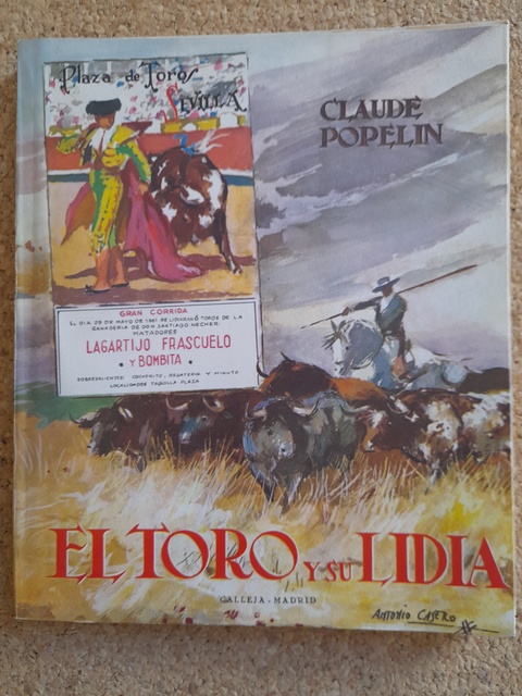 El toro y su lidia. Prólogos de José María de Cossío y K-Hito.