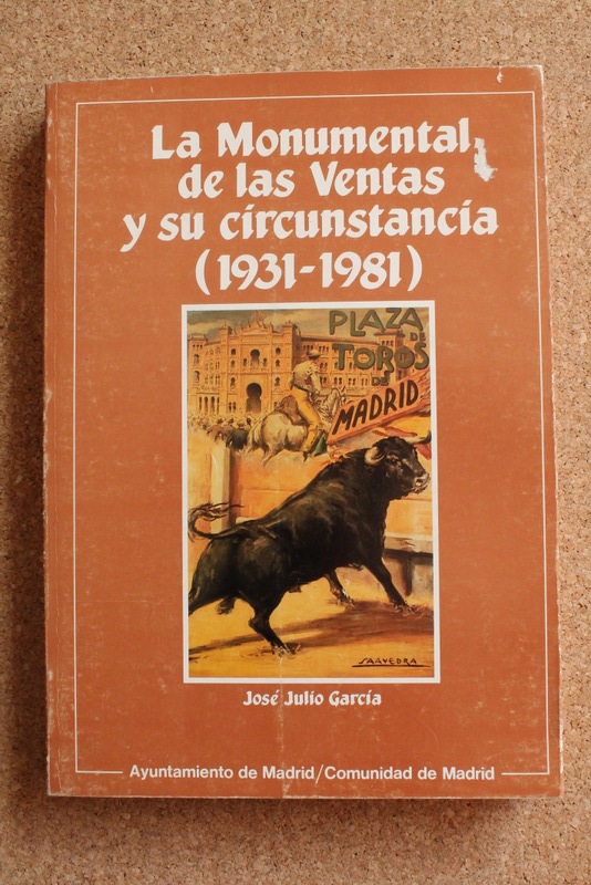 La Monumental de las Ventas y su circunstancia (1931-1981).