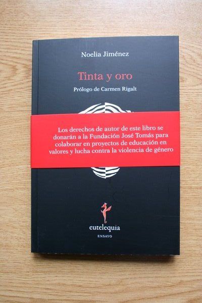 Tinta y oro. Prólogo de Carmen Rigalt