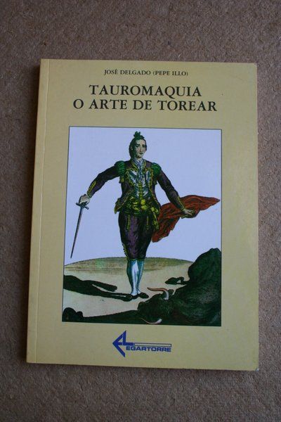 Tauromaquia o arte de torear.